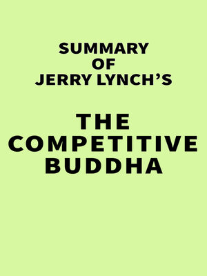 cover image of Summary of Jerry Lynch's the Competitive Buddha